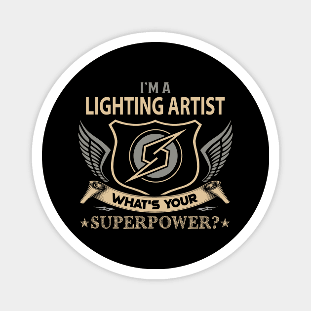 Lighting Artist T Shirt - Superpower Gift Item Tee Magnet by Cosimiaart